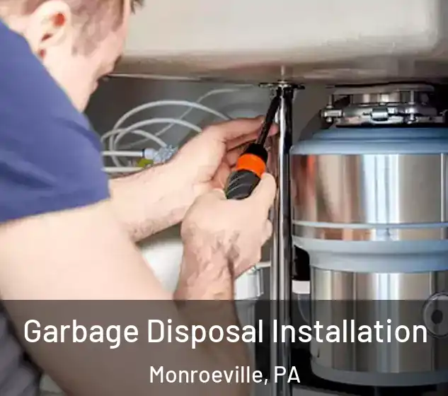  Garbage Disposal Installation Monroeville, PA