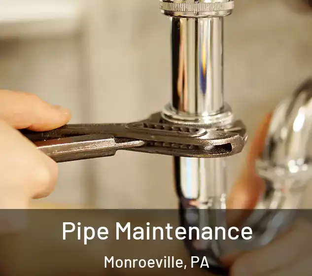  Pipe Maintenance Monroeville, PA