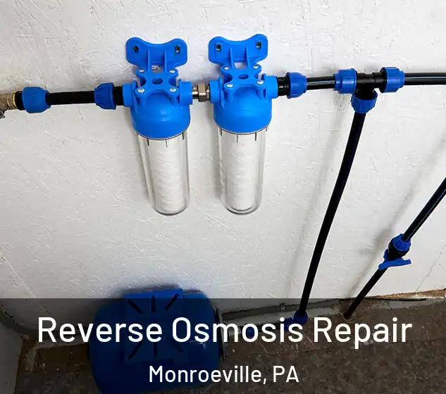  Reverse Osmosis Repair Monroeville, PA