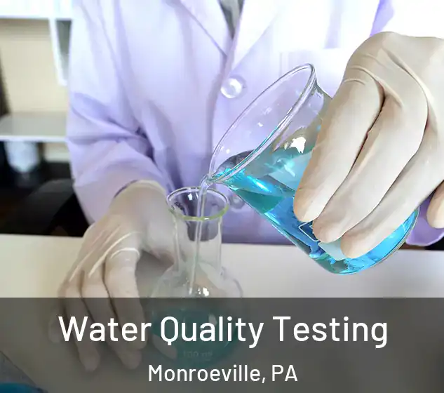 Water Quality Testing Monroeville, PA